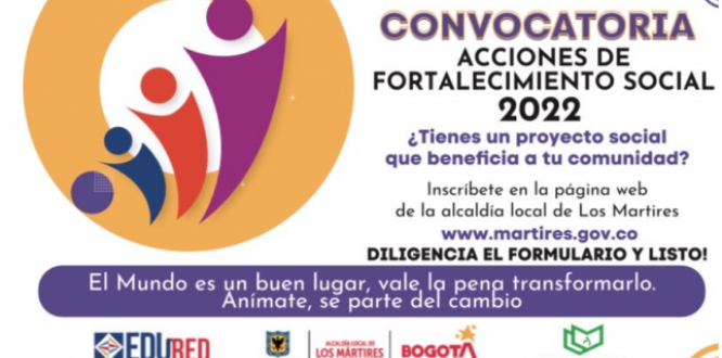 Conoce la convocatoria: acciones de fortalecimiento social 2022 Conoce la convocatoria: acciones de fortalecimiento social 2022