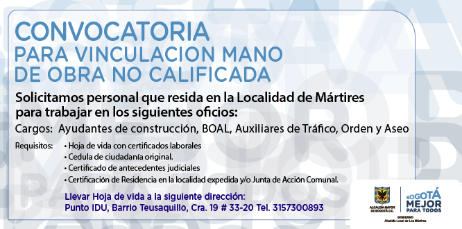 CONVOCATORIA PARA VINCULACIÓN MANO DE OBRA NO CALIFICADA CONVOCATORIA PARA VINCULACIÓN MANO DE OBRA NO CALIFICADA
